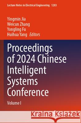 Proceedings of 2024 Chinese Intelligent Systems Conference  9789819786527 Springer Nature Singapore - książka