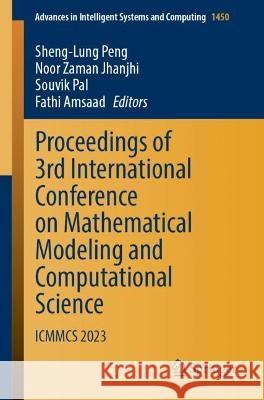 Proceedings of 3rd International Conference on Mathematical Modeling and Computational Science  9789819936106 Springer Nature Singapore - książka