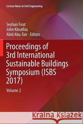 Proceedings of 3rd International Sustainable Buildings Symposium (Isbs 2017): Volume 2 Fırat, Seyhan 9783030097158 Springer - książka