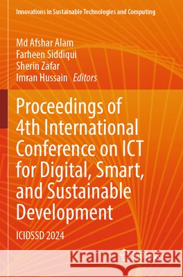 Proceedings of 4th International Conference on ICT for Digital, Smart, and Sustainable Development  9789819778331 Springer Nature Singapore - książka