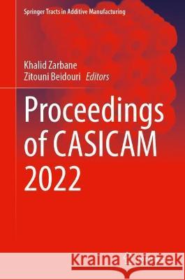 Proceedings of CASICAM 2022  9783031329265 Springer Nature Switzerland - książka