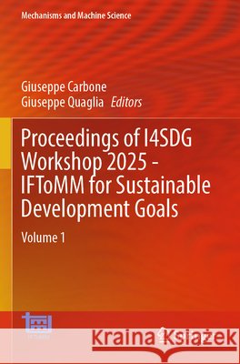 Proceedings of I4SDG Workshop 2025 - IFToMM for Sustainable Development Goals  9783031911538 Springer Nature Switzerland - książka