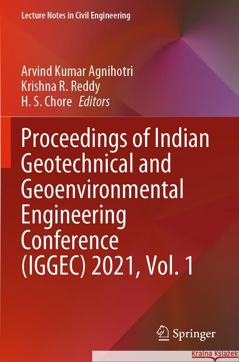 Proceedings of Indian Geotechnical and Geoenvironmental Engineering Conference (IGGEC) 2021, Vol. 1  9789811947414 Springer Nature Singapore - książka