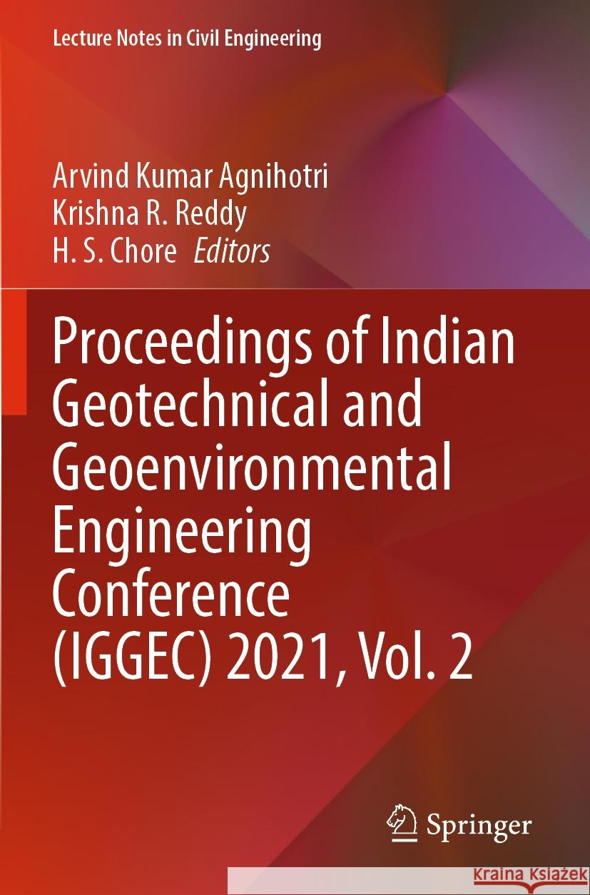 Proceedings of Indian Geotechnical and Geoenvironmental Engineering Conference (IGGEC) 2021, Vol. 2  9789811947339 Springer Nature Singapore - książka