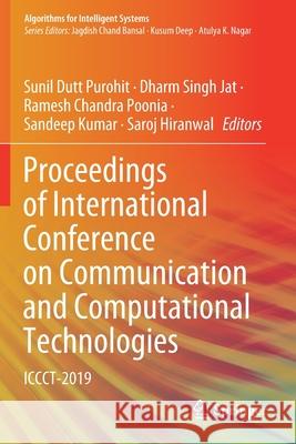 Proceedings of International Conference on Communication and Computational Technologies: Iccct-2019 Sunil Dutt Purohit Dharm Sing Ramesh Chandra Poonia 9789811550799 Springer - książka