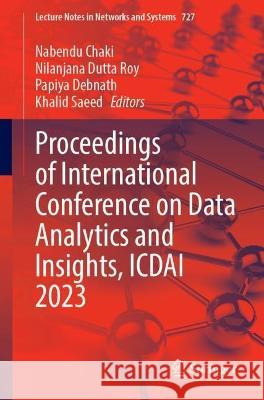 Proceedings of International Conference on Data Analytics and Insights, ICDAI 2023  9789819938773 Springer Nature Singapore - książka