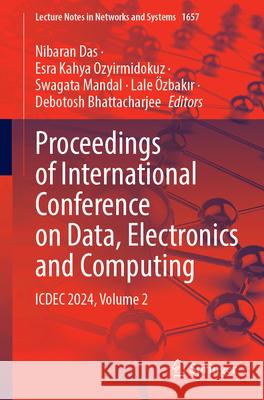 Proceedings of International Conference on Data, Electronics and Computing  9789819531622 Springer - książka