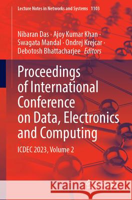 Proceedings of International Conference on Data, Electronics and Computing  9789819764884 Springer - książka