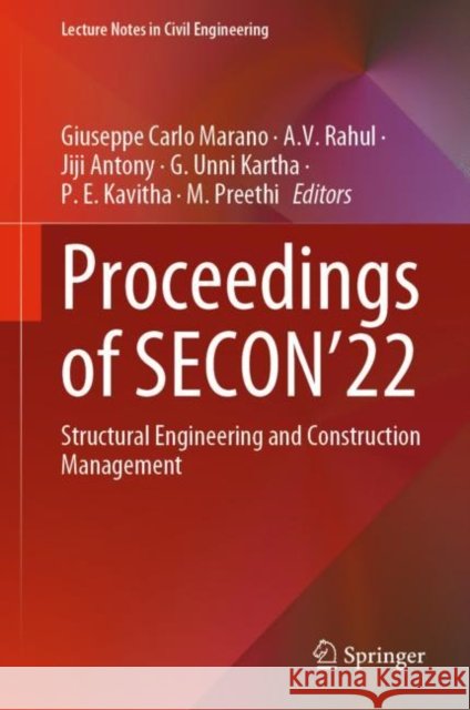 Proceedings of Secon'22: Structural Engineering and Construction Management Marano, Giuseppe Carlo 9783031120107 Springer International Publishing AG - książka