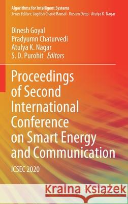 Proceedings of Second International Conference on Smart Energy and Communication: Icsec 2020 Goyal, Dinesh 9789811567063 Springer - książka