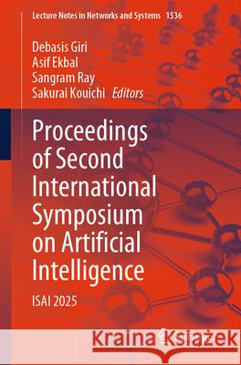 Proceedings of Second International Symposium on Artificial Intelligence  9789819692385 Springer - książka