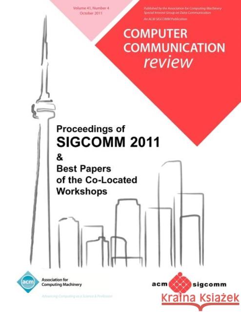 Proceedings of SIGCOMM 2011 & Best Papers of the Co Located Workshops Sigcomm 11 Conference Committee 9781450307970 ACM Press - książka