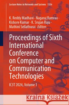 Proceedings of Sixth International Conference on Computer and Communication Technologies  9789819652372 Springer - książka