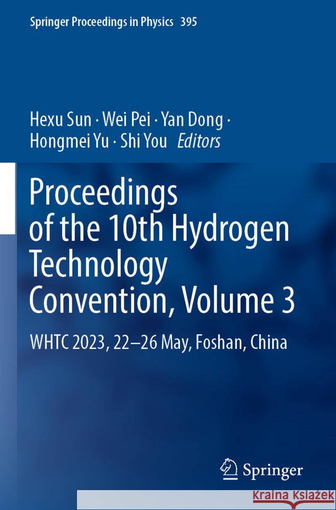 Proceedings of the 10th Hydrogen Technology Convention, Volume 3  9789819985838 Springer - książka