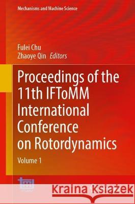 Proceedings of the 11th IFToMM International Conference on Rotordynamics  9783031404542 Springer International Publishing - książka