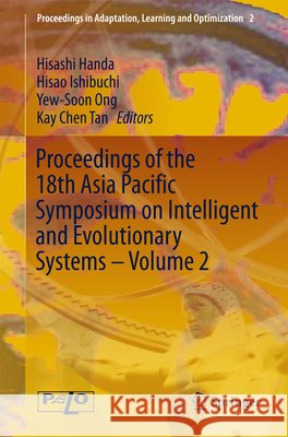 Proceedings of the 18th Asia Pacific Symposium on Intelligent and Evolutionary Systems - Volume 2 Hisashi Handa Hisao Ishibuchi Yew-Soon Ong 9783319133553 Springer - książka