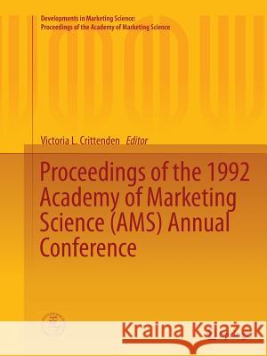 Proceedings of the 1992 Academy of Marketing Science (Ams) Annual Conference Crittenden, Victoria L. 9783319386133 Springer - książka