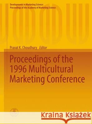 Proceedings of the 1996 Multicultural Marketing Conference Pravat K. Choudhury 9783319173948 Springer - książka