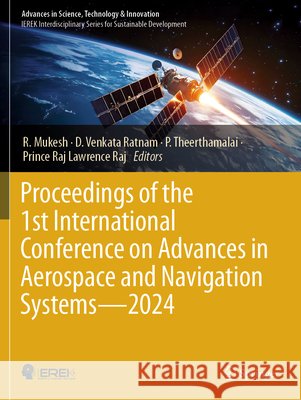 Proceedings of the 1st International Conference on Advances in Aerospace and Navigation Systems - 2024  9783031769399 Springer Nature Switzerland - książka