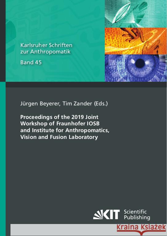 Proceedings of the 2019 Joint Workshop of Fraunhofer IOSB and Institute for Anthropomatics, Vision and Fusion Laboratory  9783731510284 KIT Scientific Publishing - książka