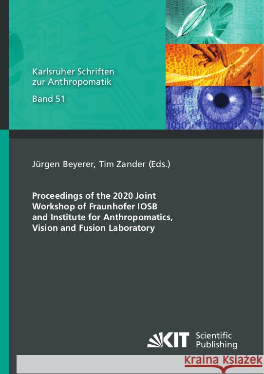 Proceedings of the 2020 Joint Workshop of Fraunhofer IOSB and Institute for Anthropomatics, Vision and Fusion Laboratory  9783731510918 KIT Scientific Publishing - książka