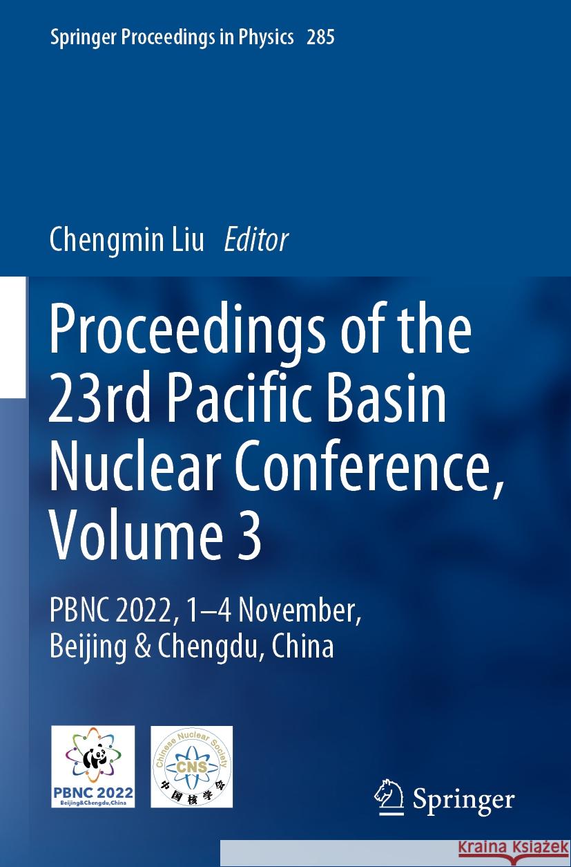 Proceedings of the 23rd Pacific Basin Nuclear Conference, Volume 3  9789811989018 Springer Nature Singapore - książka
