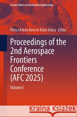 Proceedings of the 2nd Aerospace Frontiers Conference (AFC 2025)  9789819530335 Springer - książka