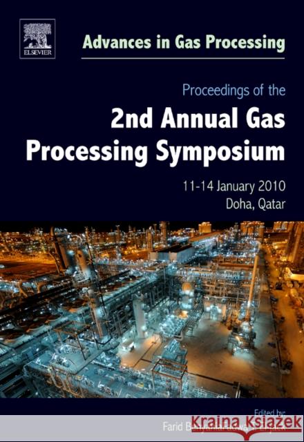 Proceedings of the 2nd Annual Gas Processing Symposium: Qatar, January 10-14, 2010 Volume 2 Benyahia, Farid 9780444535887  - książka