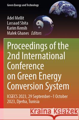 Proceedings of the 2nd International Conference on Green Energy Conversion System  9789819761500 Springer Nature Singapore - książka