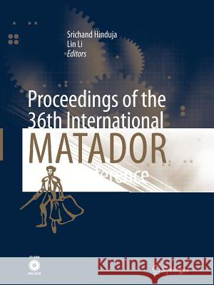 Proceedings of the 36th International Matador Conference Hinduja, Srichand 9781447171584 Springer - książka