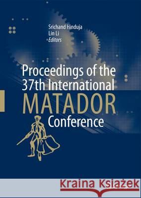 Proceedings of the 37th International Matador Conference Hinduja, Srichand 9781447144793 Springer - książka