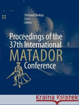 Proceedings of the 37th International Matador Conference Hinduja, Srichand 9781447158592 Springer - książka