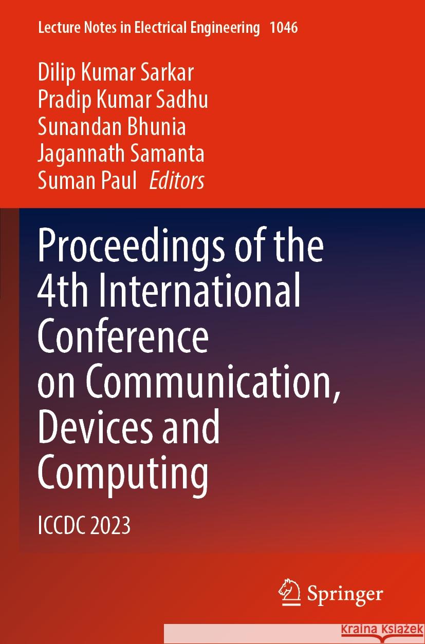 Proceedings of the 4th International Conference on Communication, Devices and Computing  9789819927128 Springer Nature Singapore - książka