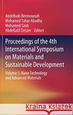 Proceedings of the 4th International Symposium on Materials and Sustainable Development: Volume 1: Nano Technology and Advanced Materials Benmounah, Abdelbaki 9783030432676 Springer - książka