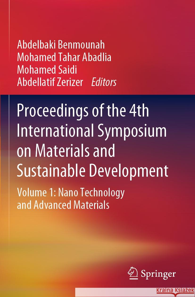 Proceedings of the 4th International Symposium on Materials and Sustainable Development: Volume 1: Nano Technology and Advanced Materials Benmounah, Abdelbaki 9783030432706 Springer International Publishing - książka