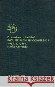 Proceedings of the 52nd Purdue Industrial Waste Conference1997 Conference Alleman                                  Purdue Research Foun                     James E. Alleman 9781575040981 CRC - książka