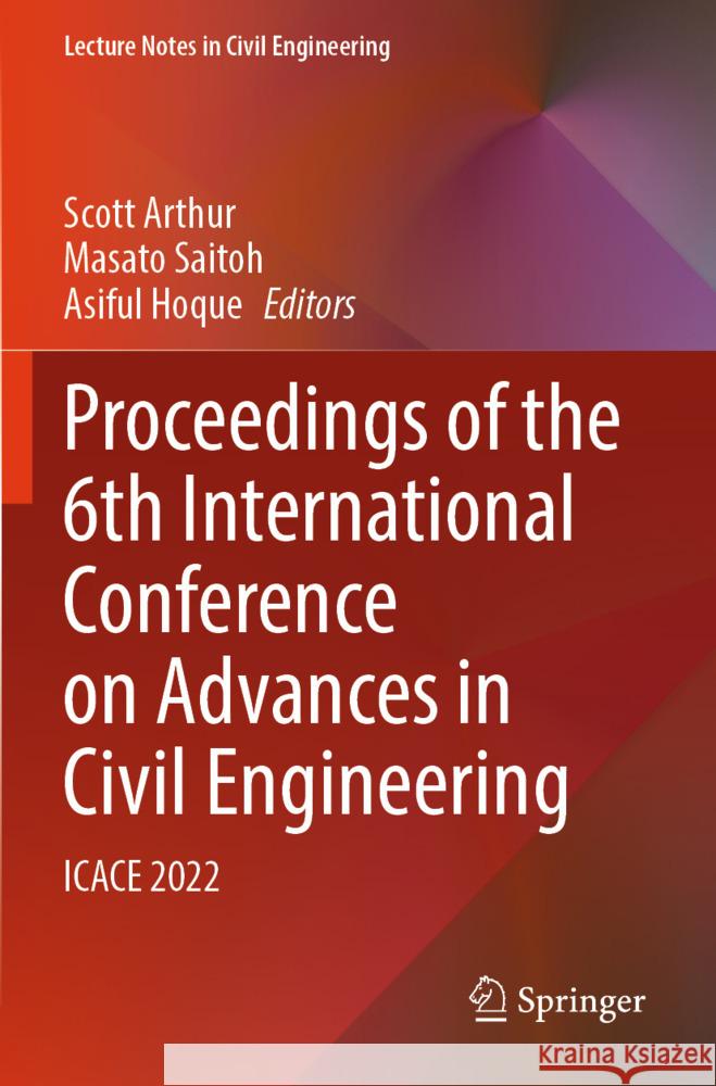 Proceedings of the 6th International Conference on Advances in Civil Engineering  9789819938285 Springer - książka