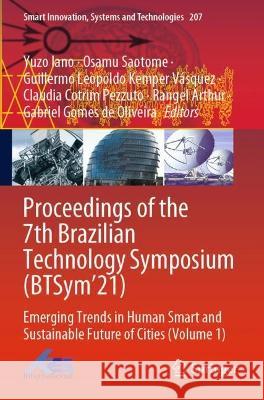 Proceedings of the 7th Brazilian Technology Symposium (BTSym’21)  9783031044373 Springer International Publishing - książka