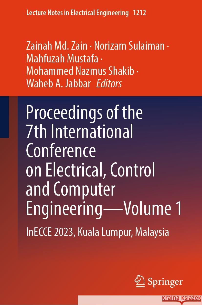 Proceedings of the 7th International Conference on Electrical, Control and Computer Engineering-Volume 1  9789819738465 Springer - książka