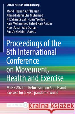 Proceedings of the 8th International Conference on Movement, Health and Exercise  9789819921645 Springer Nature Singapore - książka