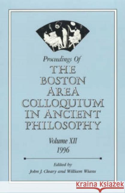 Proceedings of the Boston Area Colloquium in Ancient Philosophy  9780761810001 University Press of America - książka