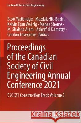 Proceedings of the Canadian Society of Civil Engineering Annual Conference 2021  9789811909702 Springer Nature Singapore - książka