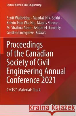 Proceedings of the Canadian Society of Civil Engineering Annual Conference 2021   9789811910067 Springer Nature Singapore - książka