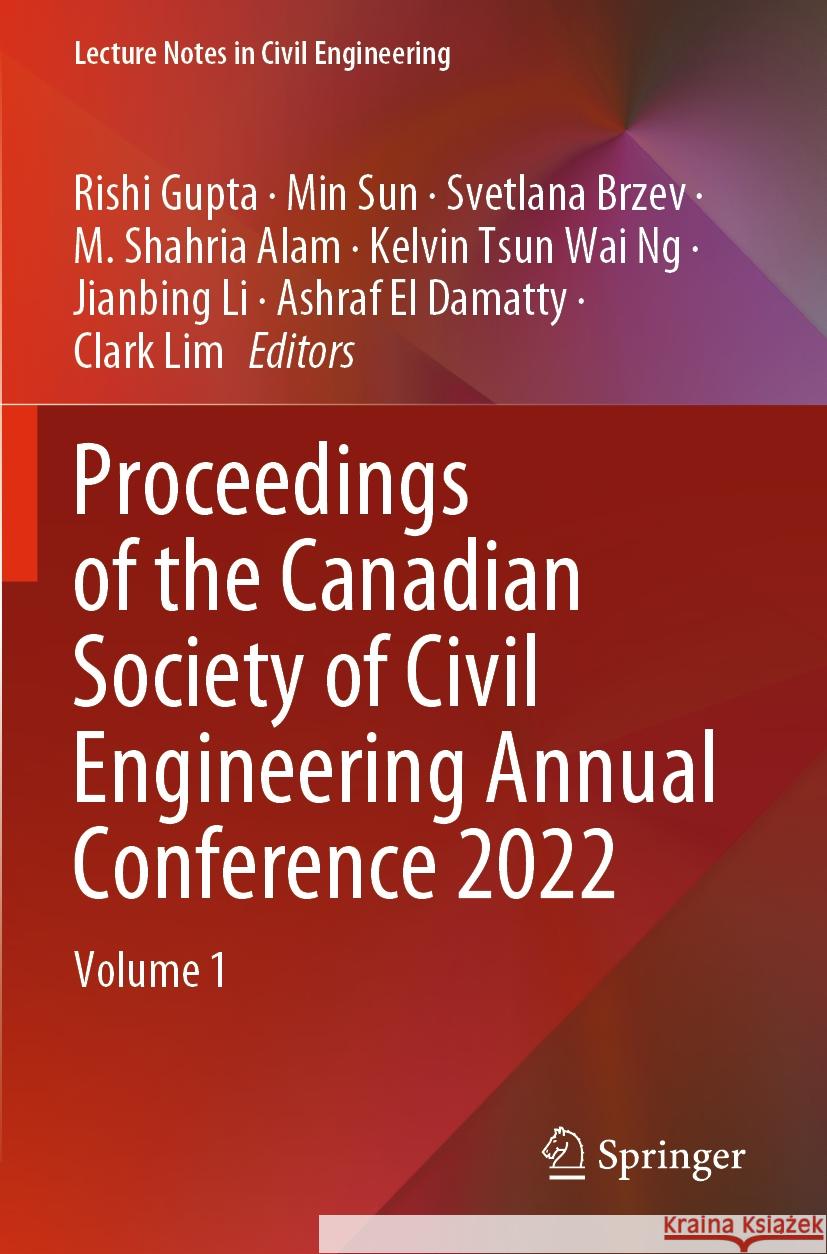 Proceedings of the Canadian Society of Civil Engineering Annual Conference 2022  9783031345951 Springer International Publishing - książka