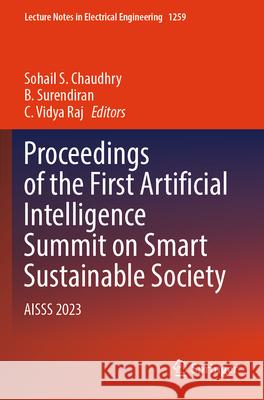 Proceedings of the First Artificial Intelligence Summit on Smart Sustainable Society  9789819775941 Springer Nature Singapore - książka