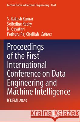 Proceedings of the First International Conference on Data Engineering and Machine Intelligence  9789819776184 Springer Nature Singapore - książka