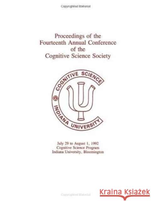 Proceedings of the Fourteenth Annual Conference of the Cognitive Science Society Cognitive Science Society 9780805812916 Lawrence Erlbaum Associates - książka