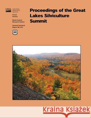 Proceedings of the Great Lakes Silviculture Summit U. S. Department of Agriculture 9781507849668 Createspace - książka