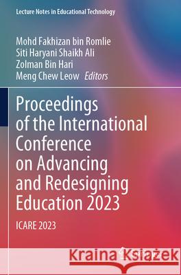 Proceedings of the International Conference on Advancing and Redesigning Education 2023  9789819745098 Springer - książka