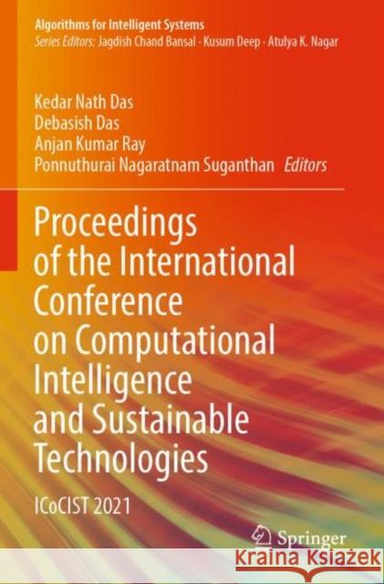 Proceedings of the International Conference on Computational Intelligence and Sustainable Technologies: ICoCIST 2021 Kedar Nath Das Debasish Das Anjan Kumar Ray 9789811668951 Springer - książka